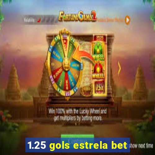 1.25 gols estrela bet